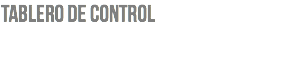 TABLERO DE CONTROL